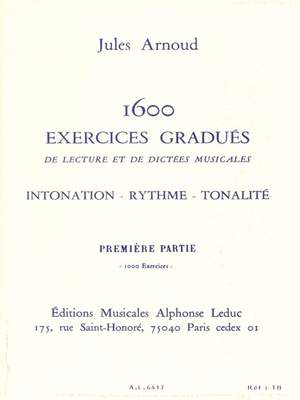 Jules Arnoud: 1600 Exercices gradués Vol.1