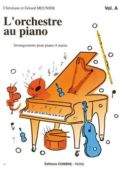 Meunier: L'Orchestre au Piano Vol.A