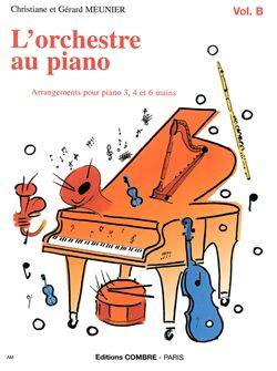 Meunier: L'Orchestre au Piano Vol.B