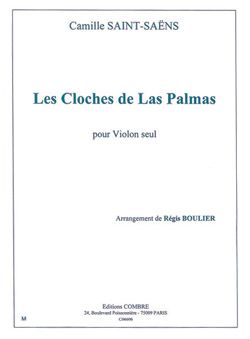 Saint-Saëns: Les Cloches de Las Palmas Op.111, No.4