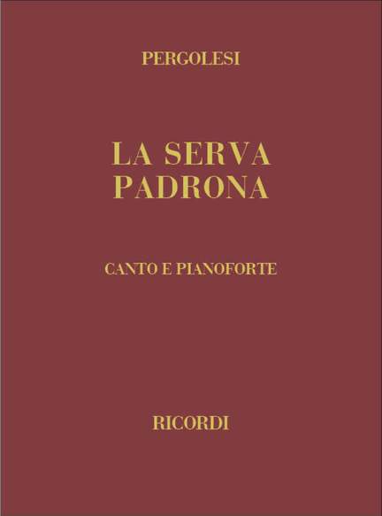 Pergolesi: La Serva Padrona