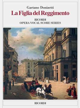 Donizetti: La Figlia del Reggimento