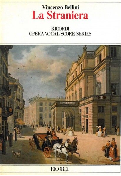 Bellini: La Straniera