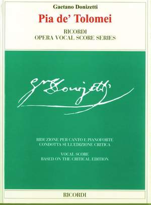 Donizetti: Pia de' Tolomei (Crit.Ed.)