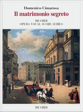 Cimarosa: Il Matrimonio segreto