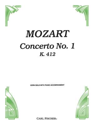 Wolfgang Amadeus Mozart: Concerto No. 1 KV 412 D-Major