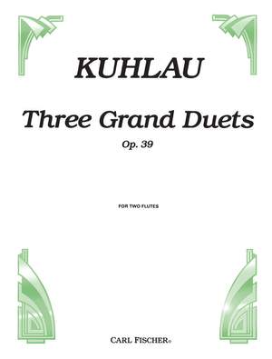 Friedrich Kuhlau: Three Grand Duets