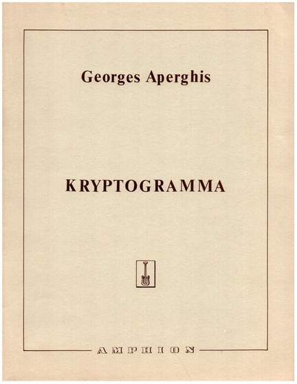 Aperghis: Kryptogramma Op.10