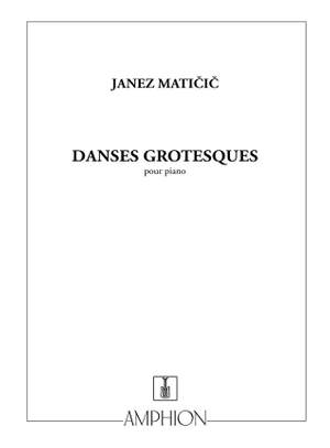 Matacic: Danses grotesques