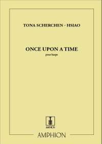 Scherchen-Hsiao: Once upon a Time