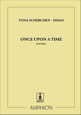 Scherchen-Hsiao: Once upon a Time