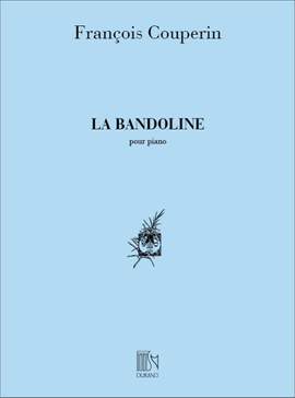 Couperin: La Bandoline