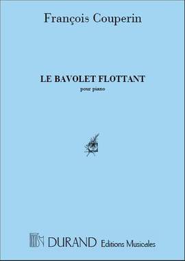 Couperin: Le Bavolet flottant