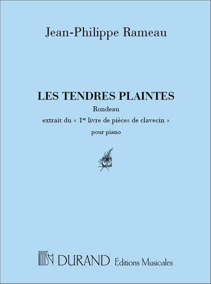 Rameau: Les Tendres Plaintes
