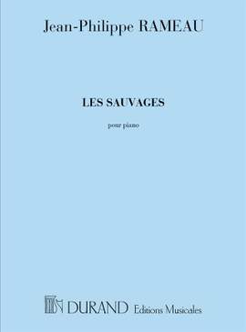 Rameau: Les Sauvages
