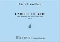 Wohlfahrt: L'Ami des Enfants Op.87 (Durand)