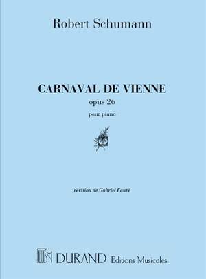 Schumann: Carnaval de Vienne Op.26
