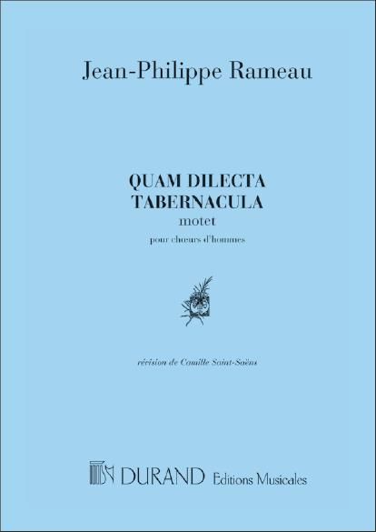 Rameau: Quam dilecta