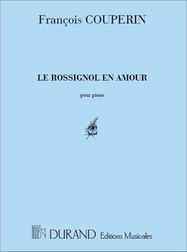 Couperin: Le Rossignol en Amour