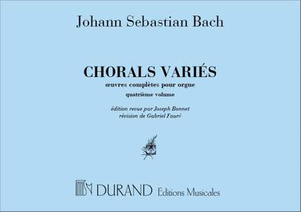Bach: Chorals variés Vol.4: BWV649 - BWV668