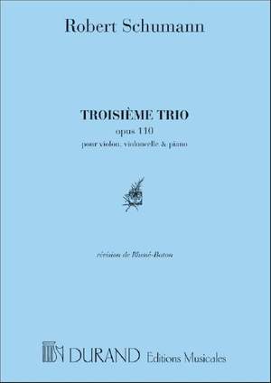 Schumann: Trio No.3, Op.110