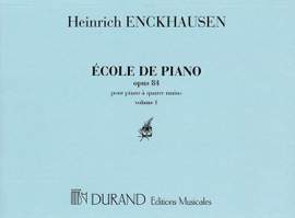 Enckhausen: Ecole de Piano à quatre Mains Op.84, Vol.1