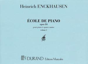 Enckhausen: Ecole de Piano à quatre Mains Op.84, Vol.1