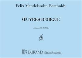 Mendelssohn: Oeuvres pour Orgue