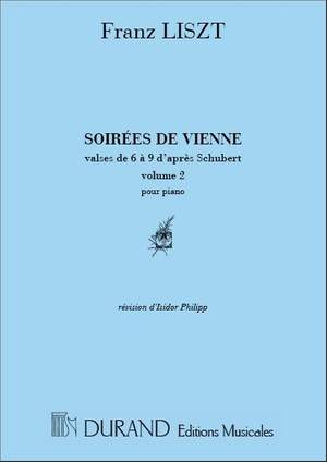 Liszt: Soirées de Vienne Vol.2: No.6 - No.9