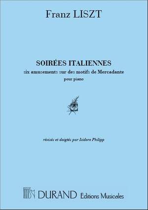 Liszt: Soirées italiennes, 6 Amusements sur Motifs de Mercadante