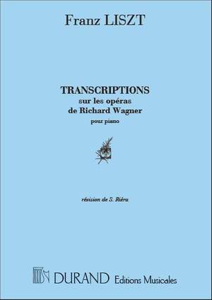 Wagner: Trancriptions sur les Opéras