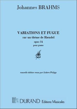 Brahms: Variations et Fugue sur un Thème de Händel Op.24