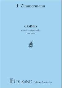 Zimmermann: Gammes célèbres, Exercices et Préludes
