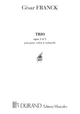 Franck: Trio Op.1, No.1 in F sharp minor