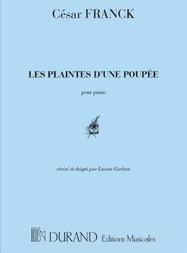 Franck: Les Plaintes d'une Poupée (Durand)