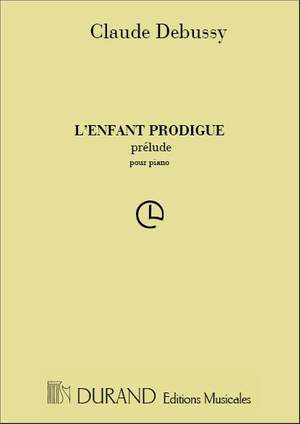 Debussy: Prélude de 'L'Enfant prodigue'