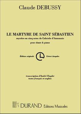 Debussy: Le Martyre de Saint-Sébastien