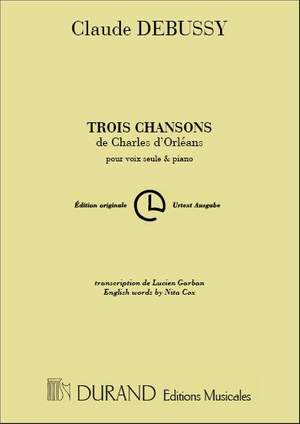 Debussy: 3 Chansons de Charles d'Orléans (mezzo)