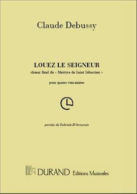 Debussy: Louez le Seigneur