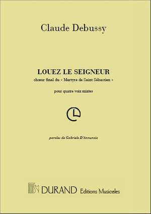 Debussy: Louez le Seigneur