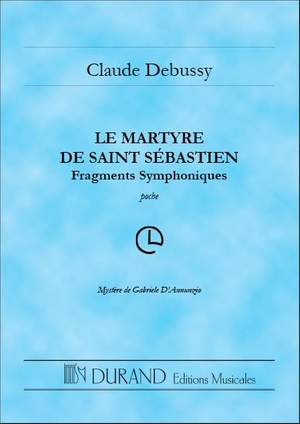 Debussy: Le Martyre de Saint-Sébastien - Symphonic Fragments