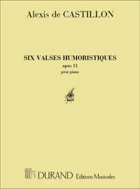 Castillon: 6 Valses humoristiques