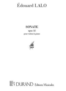 Lalo: Sonate Op.12