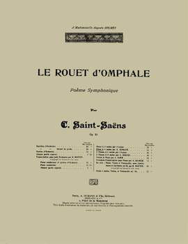 Saint-Saëns: Le Rouet d'Omphale Op.31