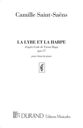 Saint-Saëns: La Lyre et la Harpe Op.57