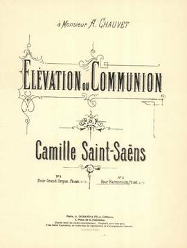 Saint-Saëns: Elévation ou Communion Op.13