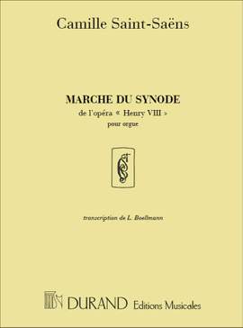Saint-Saëns: Marche du Synode
