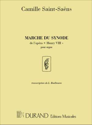 Saint-Saëns: Marche du Synode