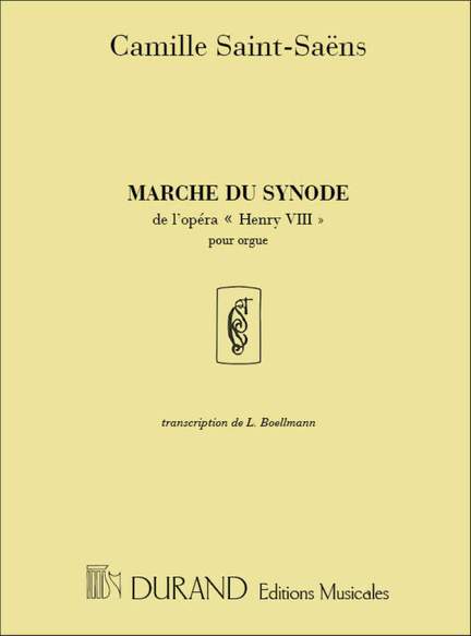 Saint-Saëns: Marche du Synode
