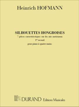 Hofmann: Silhouettes hongroises, sur des Airs nationaux